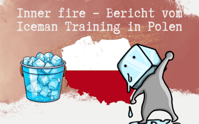 Inner fire – Bericht vom Iceman-Training in Polen